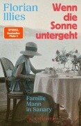 Wenn die Sonne untergeht - Florian Illies
