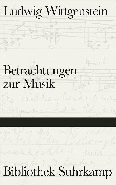 Betrachtungen zur Musik - Ludwig Wittgenstein