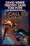A Call to Arms - David Weber, Timothy Zahn, Thomas Pope