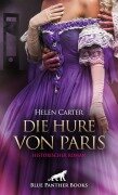 Die Hure von Paris | Historischer Roman - Helen Carter