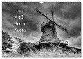 Lost And Secret Places (Wandkalender 2024 DIN A3 quer), CALVENDO Monatskalender - Oliver Rupp