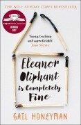 Cover-Bild zum Titel 'Eleanor Oliphant is Completely Fine' von 'Gail Honeyman'