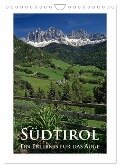 Südtirol - Ein Erlebnis für das Auge (Wandkalender 2024 DIN A4 hoch), CALVENDO Monatskalender - Rick Janka