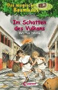 Das magische Baumhaus 13. Im Schatten des Vulkans - Mary Pope Osborne