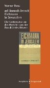 ad Hannah Arendt - Eichmann in Jerusalem - Werner Renz