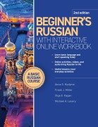 Cover-Bild zum Titel 'Beginner's Russian with Interactive Online Workbook, 2nd edition' von 'Anna S. Kudyma, Frank J. Miller, Olga E. Kagan, Michael A. Lavery'