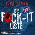 Die F*ck-It-Liste - John Niven