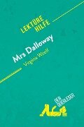 Mrs. Dalloway von Virginia Woolf (Lektürehilfe) - Mélanie Kuta, derQuerleser