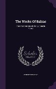 The Works Of Balzac: Poor Parents (cousin Betty, Cousin Pons) - Honoré de Balzac