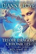 Treoir Dragon Chronicles of the Belador World¿ - Dianna Love