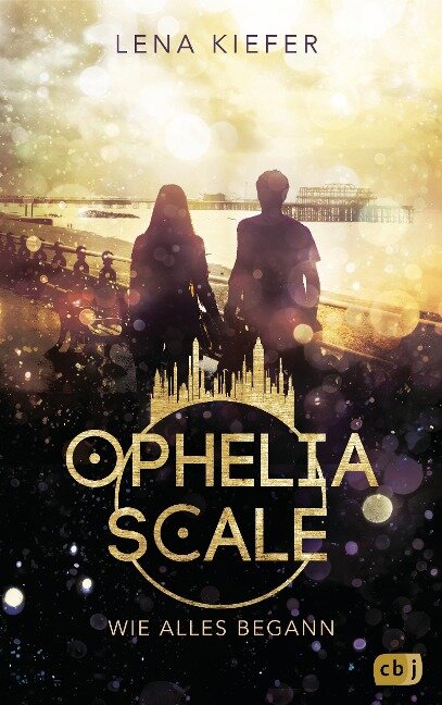 Ophelia Scale - Wie alles begann - Lena Kiefer