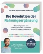 Cover-Bild zum Titel 'Die Revolution der Nahrungsergänzung' von 'Mathieu Bouarfa'