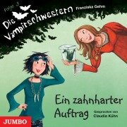 Cover-Bild zum Titel 'Die Vampirschwestern. Ein zahnharter Auftrag [Band 3]' von 'Franziska Gehm'