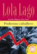 Cover-Bild zum Titel 'Poderoso caballero. Buch und Audio' von 'Lourdes Miquel, Neus Sans'