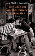 Cover-Bild zum Titel 'Der Club der unverbesserlichen Optimisten' von 'Jean-Michel Guenassia'