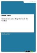 Cover-Bild zum Titel 'Einhard und seine Biografie Karls des Großen' von 'Manuel Praest'