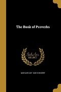 The Book of Proverbs - George Ricker Berry