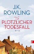 Ein plötzlicher Todesfall - J. K. Rowling