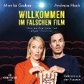 Willkommen im falschen Film - Monika Gruber, Andreas Hock