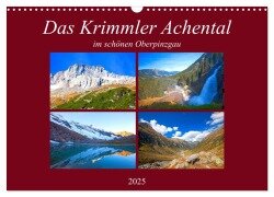 Das Krimmler Achental (Wandkalender 2025 DIN A3 quer), CALVENDO Monatskalender - Christa Kramer