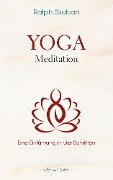 Yoga-Meditation - Eine Einführung in vier Schritten - Ralph Skuban
