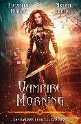 Vampire Morning - Theophilus Monroe, Michael Anderle