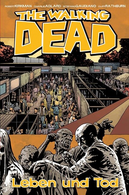 The Walking Dead 24: Leben und Tod - Robert Kirkman