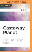 Castaway Planet - Eric Flint, Ryk E. Spoor