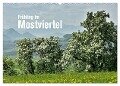 Frühling im Mostviertel (Wandkalender 2024 DIN A2 quer), CALVENDO Monatskalender - Joachim Barig