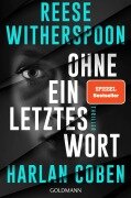 Cover-Bild zum Titel 'Ohne ein letztes Wort' von 'Harlan Coben, Reese Witherspoon'