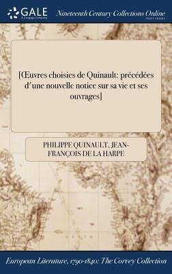 [OEuvres choisies de Quinault - Philippe Quinault, Jean-François de La Harpe
