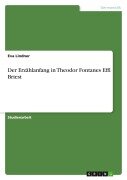Der Erzählanfang in Theodor Fontanes Effi Briest - Eva Lindner