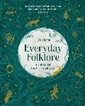 Everyday Folklore - Liza Frank