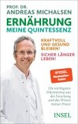 Ernährung. Meine Quintessenz - Andreas Michalsen