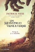 Un Monstruo Viene a Verme / A Monster Calls: Inspired by an Idea from Siobhan Do WD ? - Patrick Ness