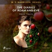 Cover-Bild zum Titel 'B. J. Harrison Reads The Diaries of Adam and Eve' von 'Mark Twain'