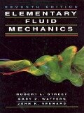 Elementary Fluid Mechanics - Robert L Street, Gary Z Watters, John K Vennard