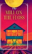 The Mill on the Floss - George Eliot