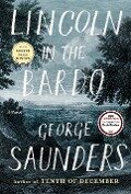 Lincoln in the Bardo - George Saunders