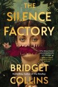 The Silence Factory - Bridget Collins