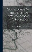Proceedings Of The American Psychological Association; Volume 1 - American Psychological Association