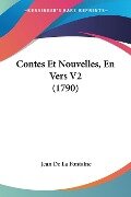 Contes Et Nouvelles, En Vers V2 (1790) - Jean De La Fontaine