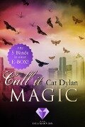 Call it magic: Alle fünf Bände der romantischen Urban-Fantasy-Reihe in einer E-Box! - Cat Dylan, Laini Otis