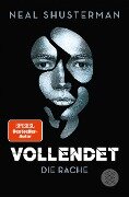 Cover-Bild zum Titel 'Vollendet - Die Rache' von 'Neal Shusterman'