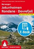 Norwegen · Jotunheimen - Rondane - Dovrefjell (E-Book) - Andrea und Tobias Kostial, Bernhard Pollmann