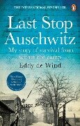 Last Stop Auschwitz - Eddy de Wind