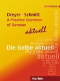 Lehr- und Übungsbuch der deutschen Grammatik - aktuell. Englische Ausgabe / Lehrbuch - Hilke Dreyer, Richard Schmitt