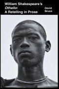 William Shakespeare's Othello - David Bruce