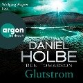 Glutstrom - Daniel Holbe, Ben Tomasson