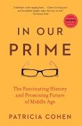 Cover-Bild zum Titel 'In Our Prime' von 'Patricia Cohen'